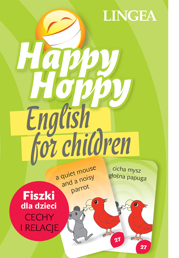 Happy Hoppy. Fiszki dla dzieci. Cechy i relacje