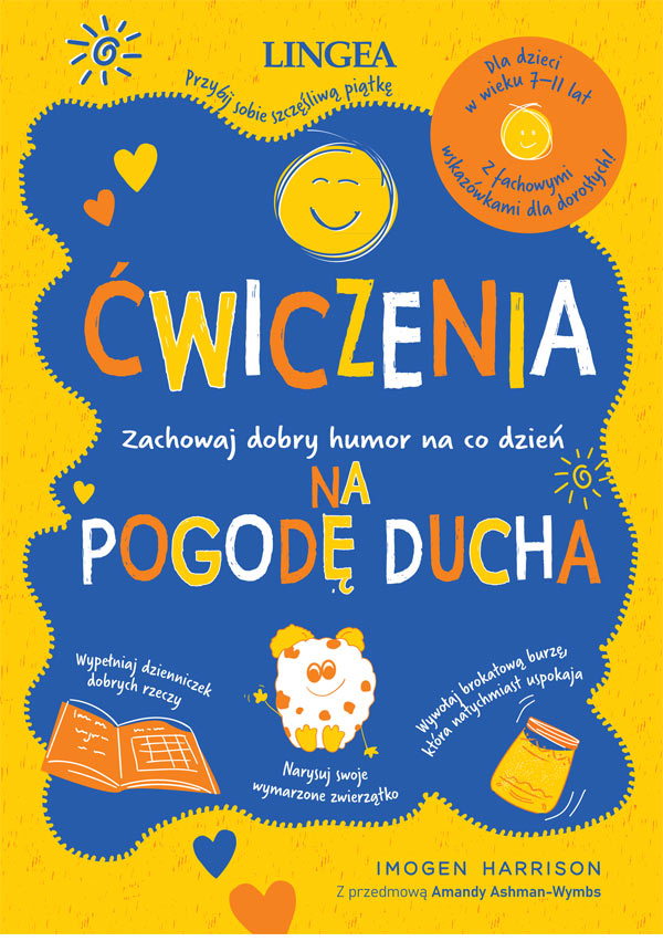 Ćwiczenia na pogodę ducha. Zachowaj dobry humor na co dzień