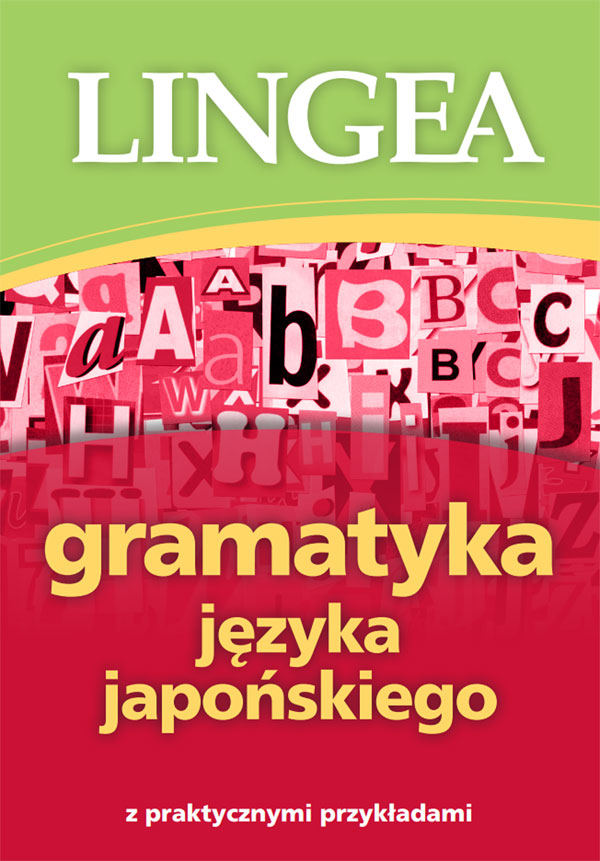 Gramatyka języka japońskiego z praktycznymi przykładami