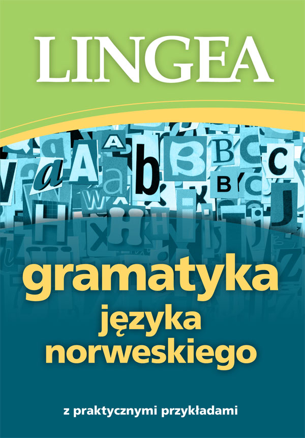 Gramatyka języka norweskiego z praktycznymi przykładami
