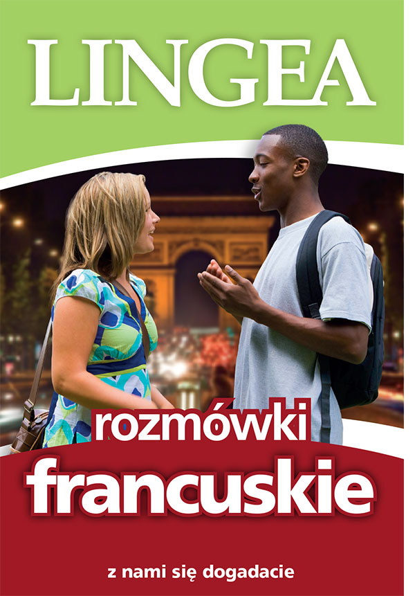 Rozmówki francuskie. Z nami się dogadacie