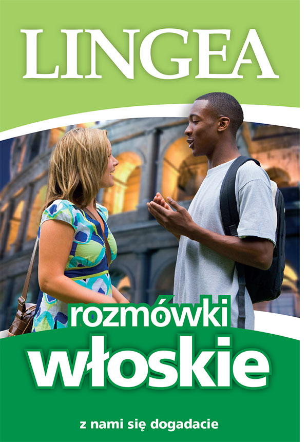 Rozmówki włoskie. Z nami się dogadacie