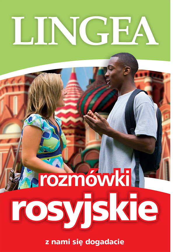 Rozmówki rosyjskie. Z nami się dogadacie
