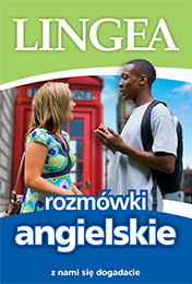 Rozmówki angielskie. Z nami się dogadacie