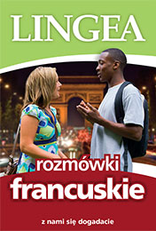 Rozmówki francuskie. Z nami się dogadacie