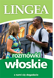 Rozmówki włoskie. Z nami się dogadacie